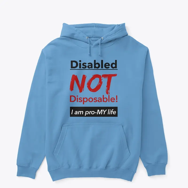 Disabled NOT Disposable