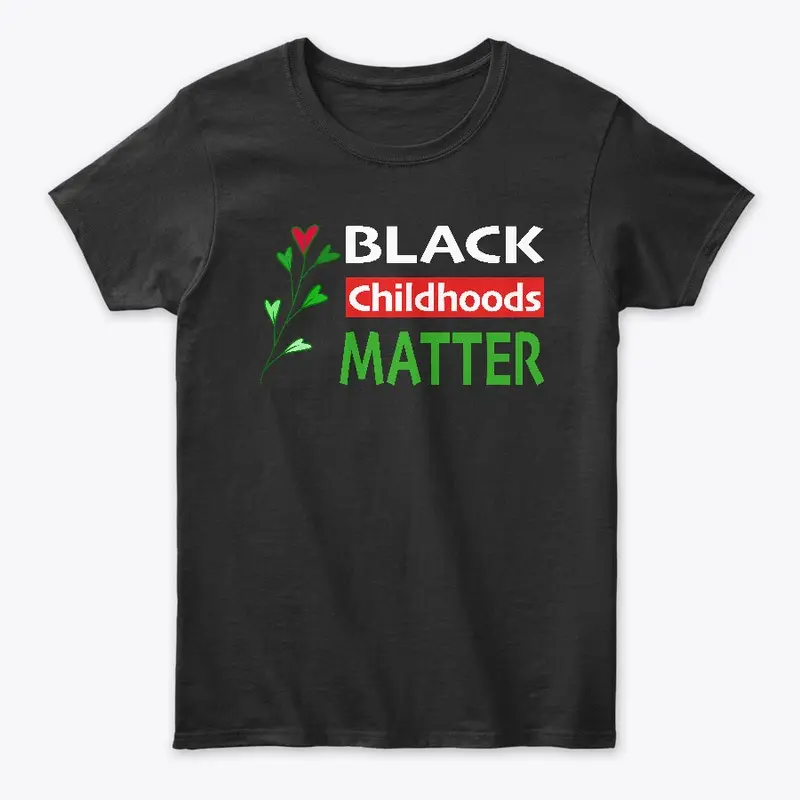 Black Childhoods Matter