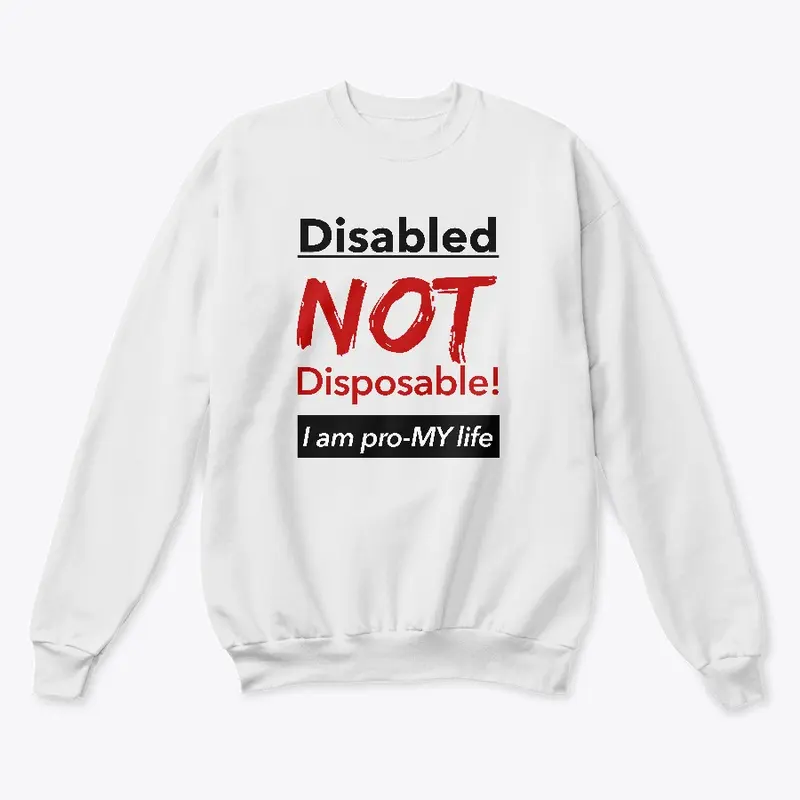 Disabled NOT Disposable