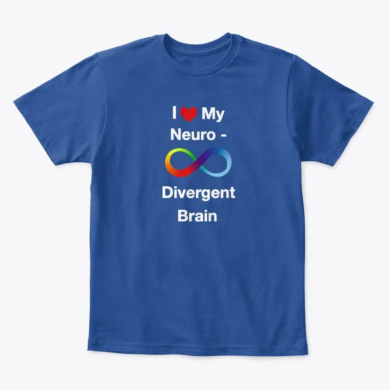 I Love My Neurodivergent Brain