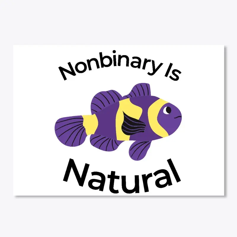 Nonbinary Is Natural