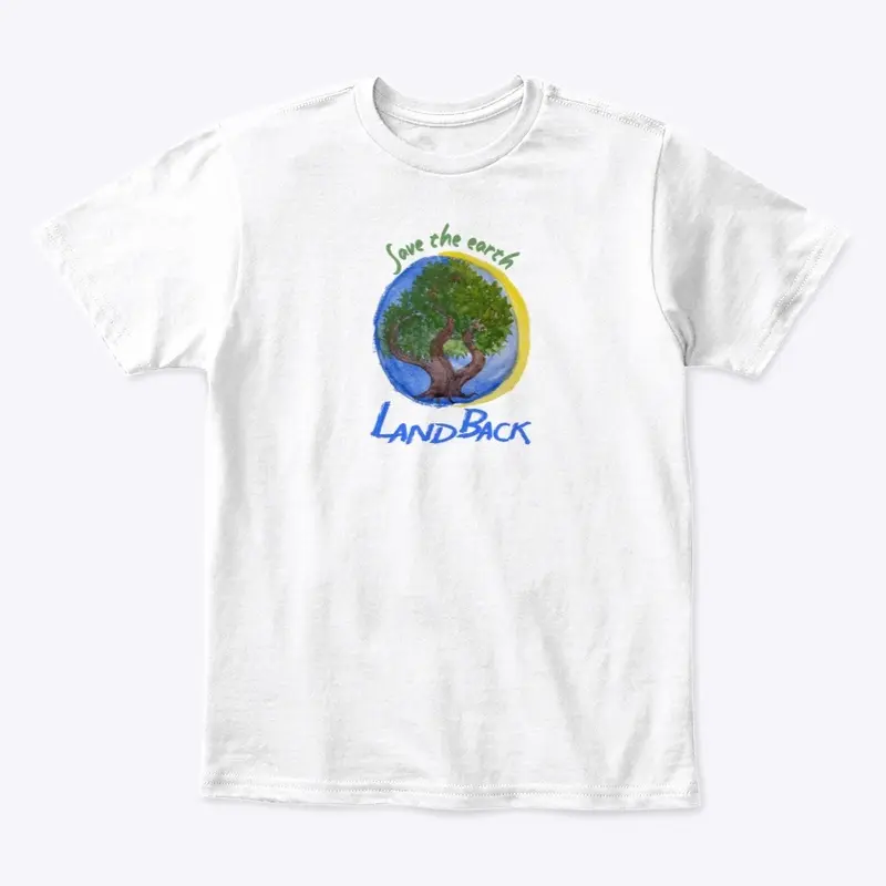 Save the Earth. LAND BACK